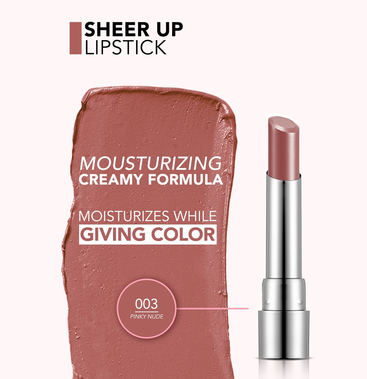 Sheer Up Lipstick